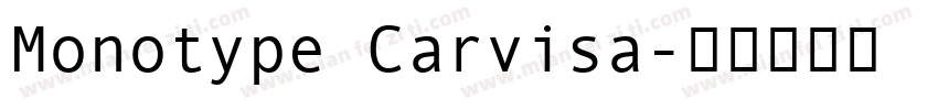 Monotype Carvisa字体转换